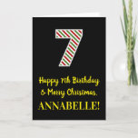 [ Thumbnail: Happy 7th Birthday & Merry Christmas, Custom Name Card ]