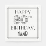 [ Thumbnail: Happy 80th Birthday; Art Deco Style; Custom Name Napkins ]