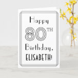 [ Thumbnail: Happy 80th Birthday, Art Deco Style W/ Custom Name Card ]