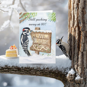 Happy 80th Birthday Downy Woodpecker Card
