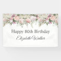 Happy 80th Birthday Feminine Pink Roses Floral Banner | Zazzle