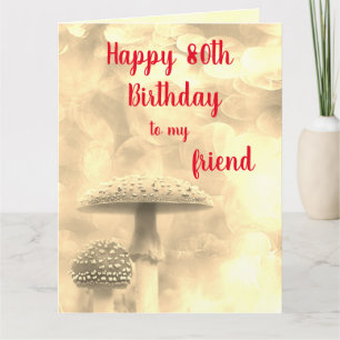 Happy 80th Birthday friend Card