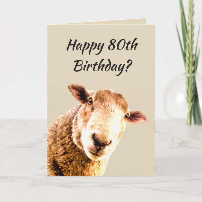 Happy  80th Birthday Funny Sheep Animal Humor Card (Front)
