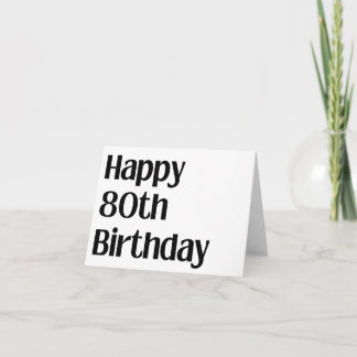 Happy 80th Birthday Large Print Card