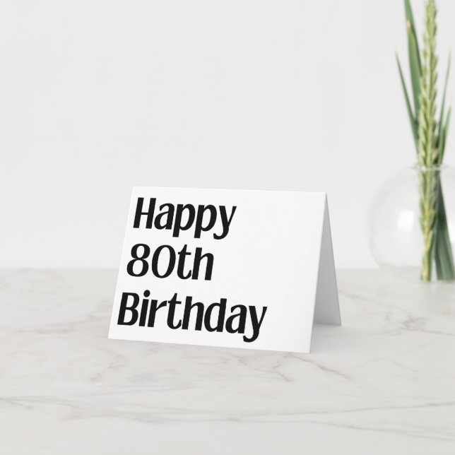 Happy 80th Birthday Large Print Card (Front)