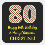 [ Thumbnail: Happy 80th Birthday & Merry Christmas, Custom Name Sticker ]