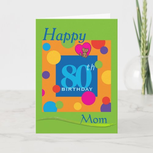 Happy 80th Birthday Mom Card