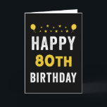 Happy 80th Birthday Octogenarian Celebration Party Card<br><div class="desc">Admit it. Life would not be the same without this person. 80 years? Cheers to them! This legendary king or queen deserves special congratulations. What a feat. The text inside the card is customizable. You can change the font, font size, font color, letter spacing, line spacing and background color using...</div>