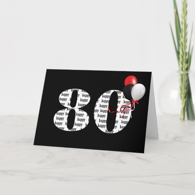 Happy 80th Birthday On Black With Balloons Card (Front)