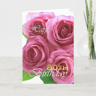Happy 80th birthday pink roses card