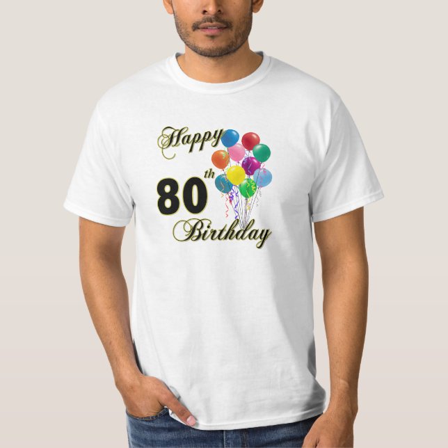 Happy 80th Birthday T-Shirt (Front)