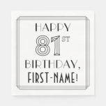 [ Thumbnail: Happy 81st Birthday; Art Deco Style; Custom Name Napkins ]
