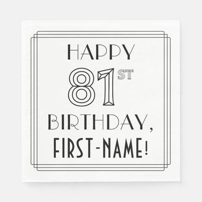 HAPPY 81ST BIRTHDAY; Art Deco Style; Custom Name Napkins (Front)