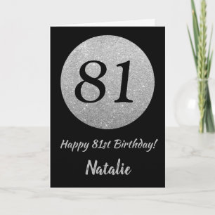 Happy 81st Birthday Black and Silver Glitter Card