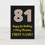 [ Thumbnail: Happy 81st Birthday & Merry Christmas, Custom Name Card ]