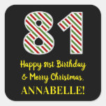 [ Thumbnail: Happy 81st Birthday & Merry Christmas, Custom Name Sticker ]