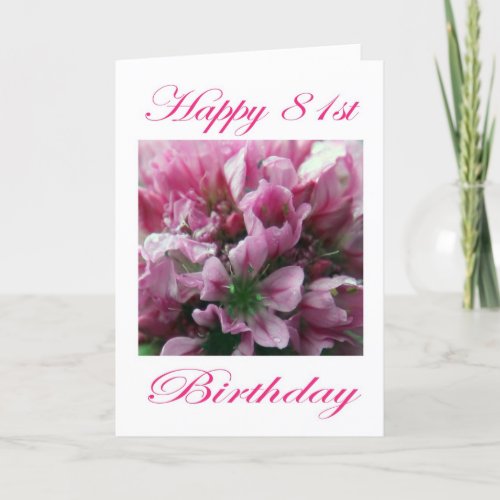 Happy 81st Birthday Pink and Green Flower Card