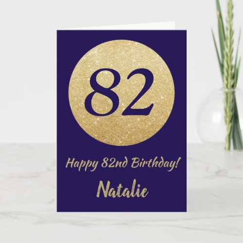 Happy 82nd Birthday Navy Blue and Gold Glitter Card