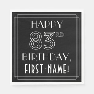 HAPPY 83RD BIRTHDAY; Art Deco Style; Custom Name Napkins