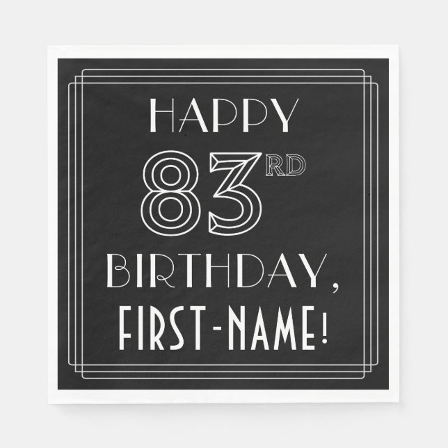 HAPPY 83RD BIRTHDAY; Art Deco Style; Custom Name Napkins (Front)