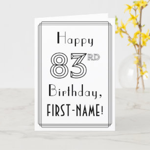 Happy 83rd Birthday, Art Deco Style w/ Custom Name Card