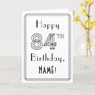 Happy 84th Birthday, Art Deco Style w/ Custom Name Card
