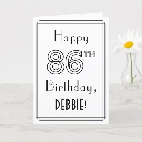 Happy 86th Birthday Art Deco Style w Custom Name Card
