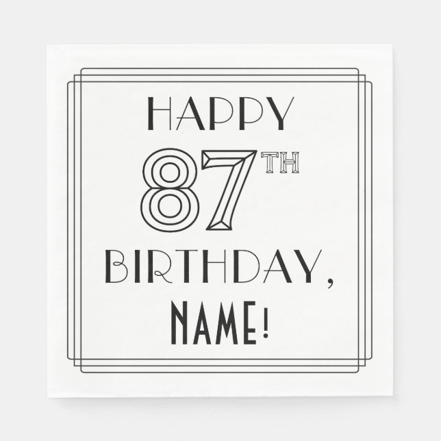 HAPPY 87TH BIRTHDAY; Art Deco Style; Custom Name Napkins (Front)