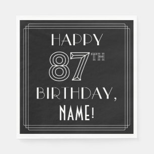 HAPPY 87TH BIRTHDAY; Art Deco Style; Custom Name Napkins