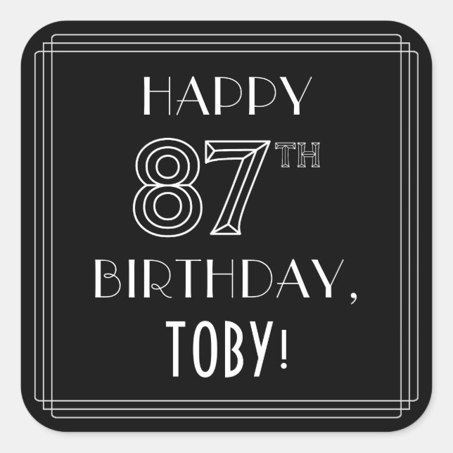 HAPPY 87TH BIRTHDAY; Art Deco Style; Custom Name Square Sticker (Front)
