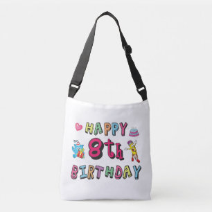 Happy 8th Birthday. 8 year b-day. Crossbody Bag