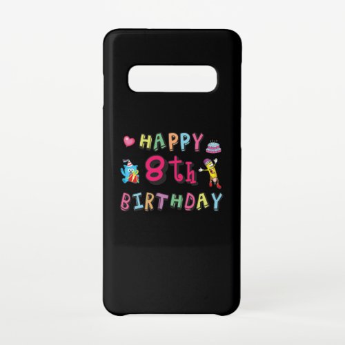 Happy 8th Birthday 8 year b_day Samsung Galaxy S10 Case