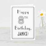 [ Thumbnail: Happy 8th Birthday, Art Deco Style W/ Custom Name Card ]