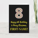 [ Thumbnail: Happy 8th Birthday & Merry Christmas, Custom Name Card ]