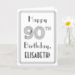[ Thumbnail: Happy 90th Birthday, Art Deco Style W/ Custom Name Card ]