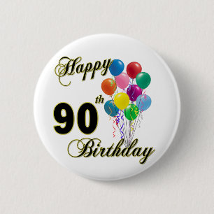 Happy 90th Birthday Gifts and Birthday Apparel Button