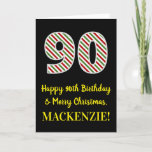 [ Thumbnail: Happy 90th Birthday & Merry Christmas, Custom Name Card ]