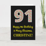 [ Thumbnail: Happy 91st Birthday & Merry Christmas, Custom Name Card ]