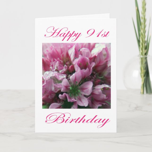 Happy 91st Birthday Pink and Green Flower Card (Front)