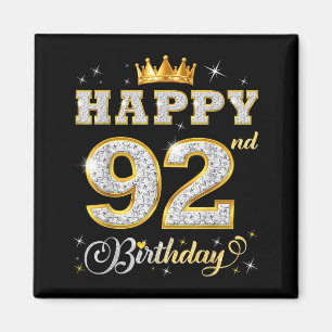 Happy 92nd Birthday 92 Years Old Women Men Birthda Magnet
