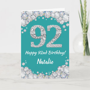 Happy 92nd Birthday Teal and Silver Glitter Card