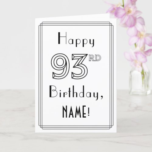 Happy 93rd Birthday Art Deco Style w Custom Name Card