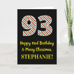[ Thumbnail: Happy 93rd Birthday & Merry Christmas, Custom Name Card ]