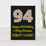 [ Thumbnail: Happy 94th Birthday & Merry Christmas, Custom Name Card ]