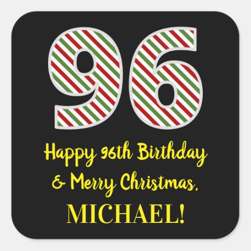Happy 96th Birthday  Merry Christmas Custom Name Square Sticker