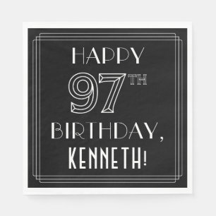 HAPPY 97TH BIRTHDAY; Art Deco Style; Custom Name Napkins