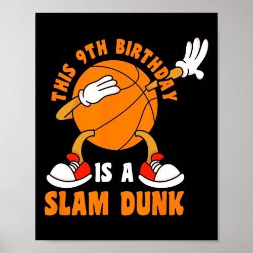 Happy 9 Birthday 9 Year Old Dab Basketball 9th Bir Poster