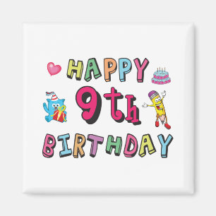 Happy 9th Birthday for 9 year old Kids B-day Magnet