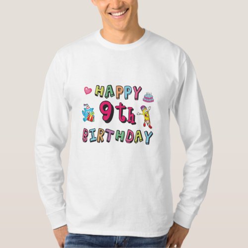 Happy 9th Birthday for 9 year old Kids B_day T_Shirt