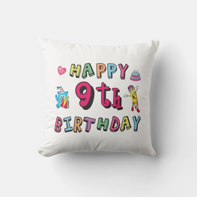 Happy 9th Birthday for 9 year old Kids B-day Throw Pillow (Front)